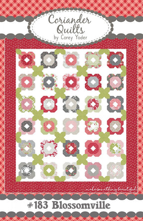 Blossomville Quilt Pattern by Coriander Quilts CQ183p 72" x 84"