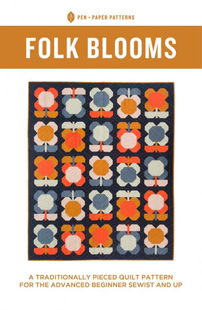 Folk Blooms Quilt # PPP26 From Pen & Paper Patterns By Neill, Lindsey Paper Pattern ONLY