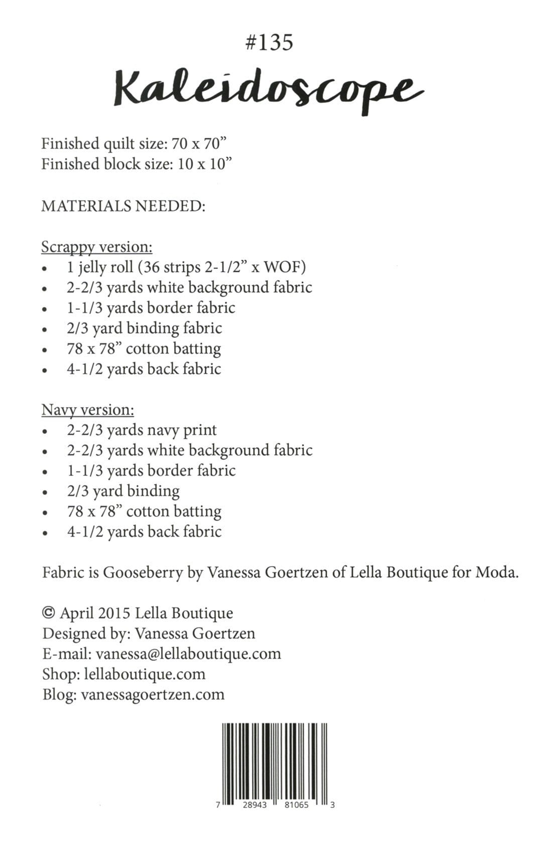 Kaleidoscope Quilt Pattern #135 by Vanessa Goertzen for Lella Boutique Finished Size 70" x 70"