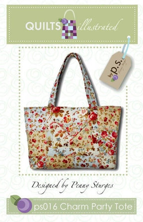 Charm Party Tote Sewing Pattern - PS016 From Quilts Illustrated by Penny Sturgis
