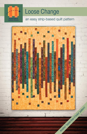 Loose Change Quilt Pattern Printed Paper only # HDS-005 From Hunter's Design Studio By, Sam Hunter
