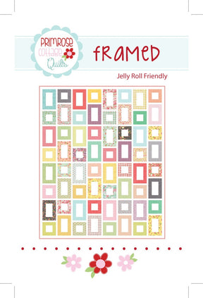 Framed Quilt Pattern PCQ-011 Jelly Roll Friendly Primrose Cottage Quilts 74 x 90