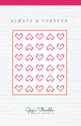 Always & Forever # GGT0744 By Amber Johnson of Gigi's Thimble Printed Pattern Only