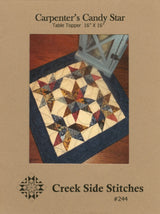 Carpenter's Candy Star Quilt Pattern CSS244 by Creek Side Stitches, precut friendly Bin MP