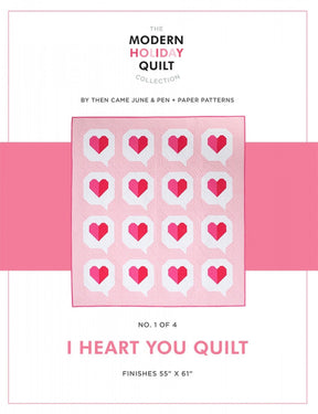 I Heart You Quilt TJCMHQ01 By Then Came June and Pen and Paper