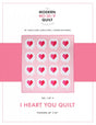 I Heart You Quilt TJCMHQ01 By Then Came June and Pen and Paper