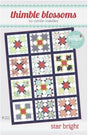 Star Bright- Printed Pattern - 63” x 83" - Thimble Blossoms by Camille Roskelley of Bonnie and Camille TBL212