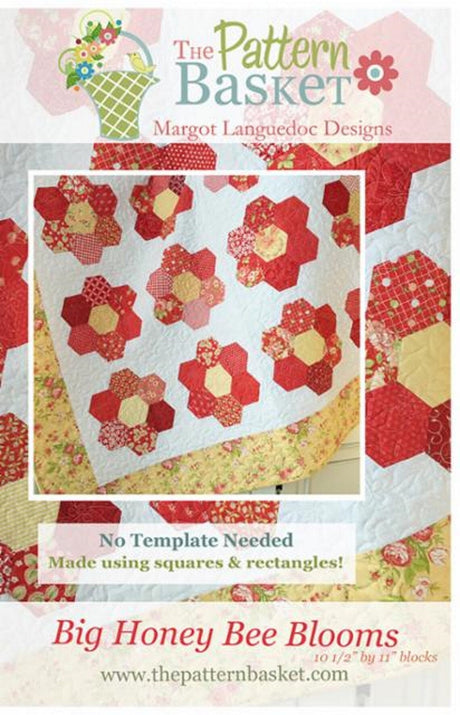 Big Honey Bee Blooms Quilt Pattern TPB1902 by The Pattern Basket, Margot Designs Paper Pattern ONLY