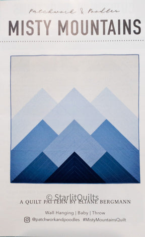 Misty Mountains Quilt Pattern # PNP-102 From Patchwork and Poodles 3 sizes
