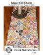 Square Cut Charm Pattern CSS341 Paper Only From Creek Side Stitches two sizes