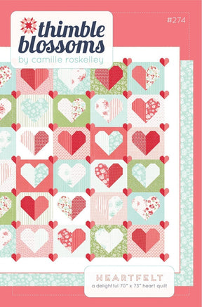 Heartfelt Printed Quilt Pattern - 76” x 76" - Thimble Blossoms by Camille Roskelley TBL274 70" x 73"