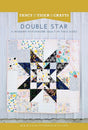 Double Star Quilt Printed Pattern by Fancy Tiger Craft FTC S002 pattern includes 2 sizes, baby and queen