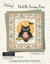 Owl Be Seeing You Printed Quilt Pattern DSJ 2150 by Sarah Jane 62" x 68"
