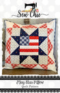 Flag Star Quilt Pillow Pattern by The Tipsy Needle for Sew Chic Fabric TTN-107 Size 20 x 20" Pillow