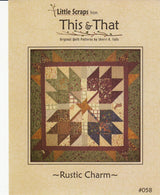 Rustic Charm Mini Little Scraps Quilt Pattern TAT058 for This and That