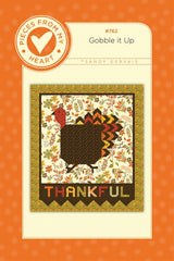 Gobble it Up Quilt Pattern - Printed Pattern PM762 From Pieces From My Heart By Sandy Gervais