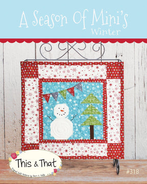 A Season of Mini's Winter TAT318 Pattern by Sherri Falls for This & That Bin MP