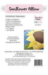 Sunflower Pillow SLF2011 by Chrissy Lux for Sew and Lux Branch and Blume Fabric 18"x 18"
