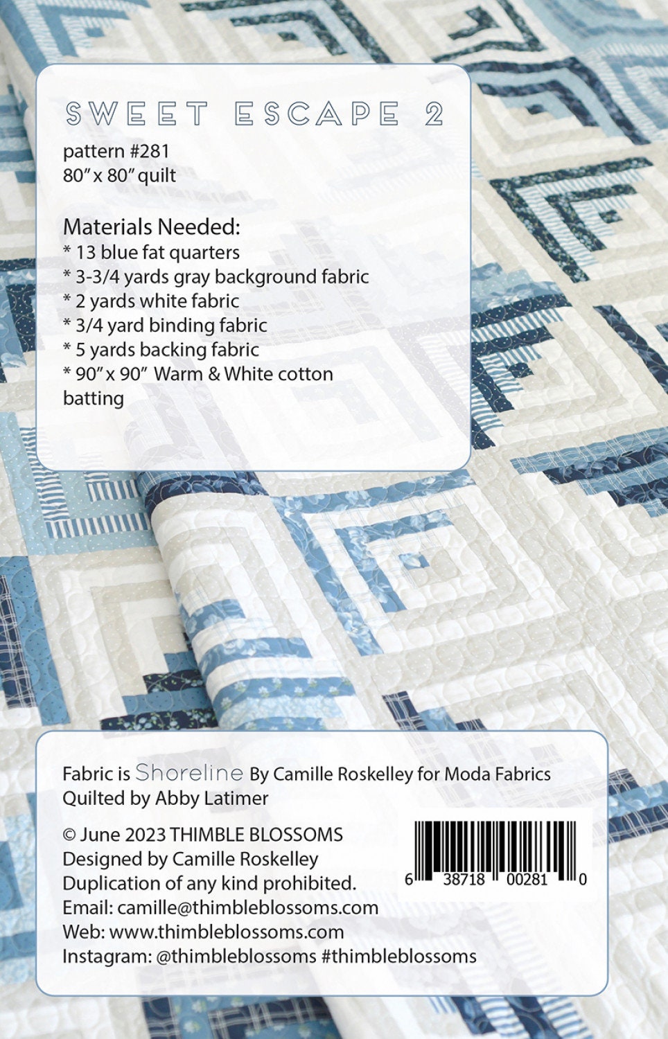 Sweet Escape Quilt Pattern by Thimble Blossoms TBL281 size - 80” x 80” Printed Pattern ONLY