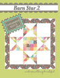 Mini Barn Star 2 Quilt Pattern by Coriander Quilts CQ140 Bin MP
