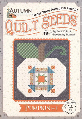 Lori Holt Autumn Quilt Seeds™ Pumkin #1 Block Kit All Fabrics and Pattern