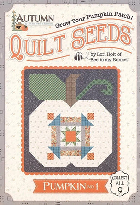 Lori Holt Autumn Quilt Seeds™ Pumkin #1