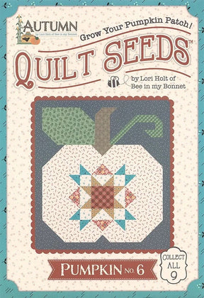 Lori Holt Autumn Quilt Seeds™ Pumpkin #6