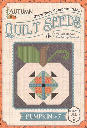 Lori Holt Autumn Quilt Seeds™ Pumpkin #7