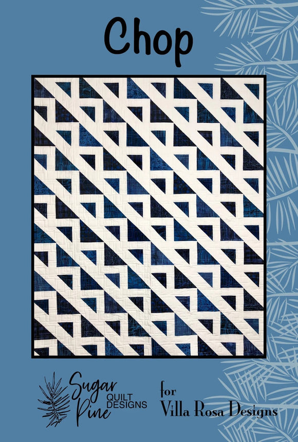 Chop Quilt Pattern Card for Villa Rosa Designs finished size 60