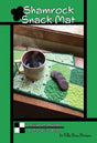 Shamrock Snack Mat Pattern - Printed Pattern Only - From Villa Rosa Designs 8" x 14" makes 2