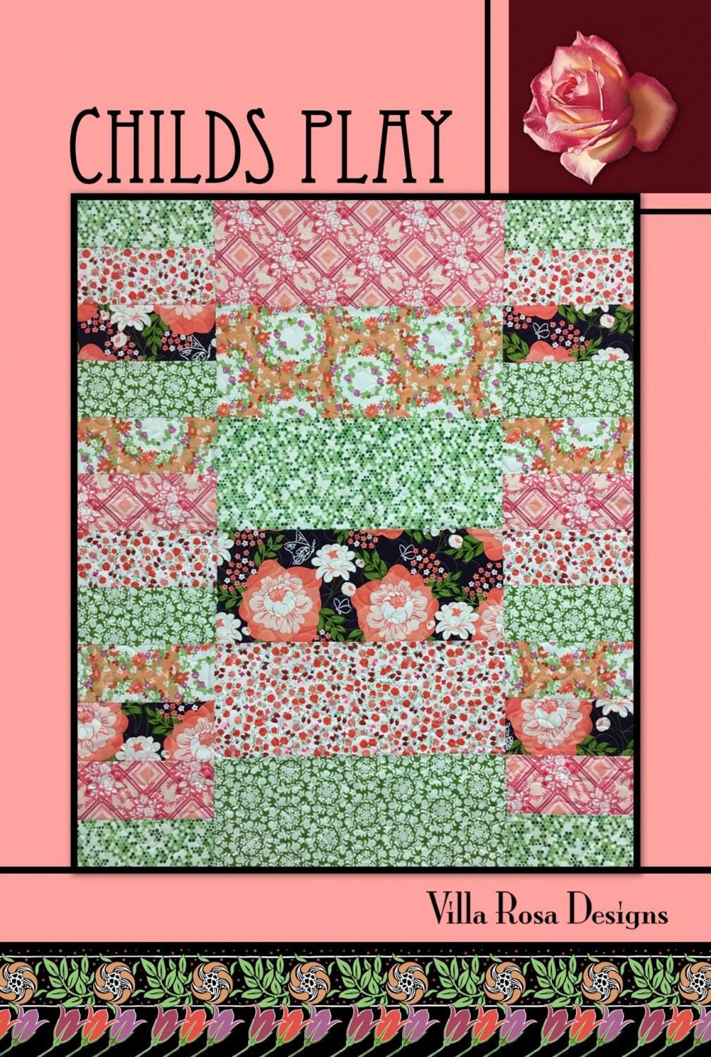 Childs Play Quilt Pattern by Villa Rosa Designs 39" x 45"