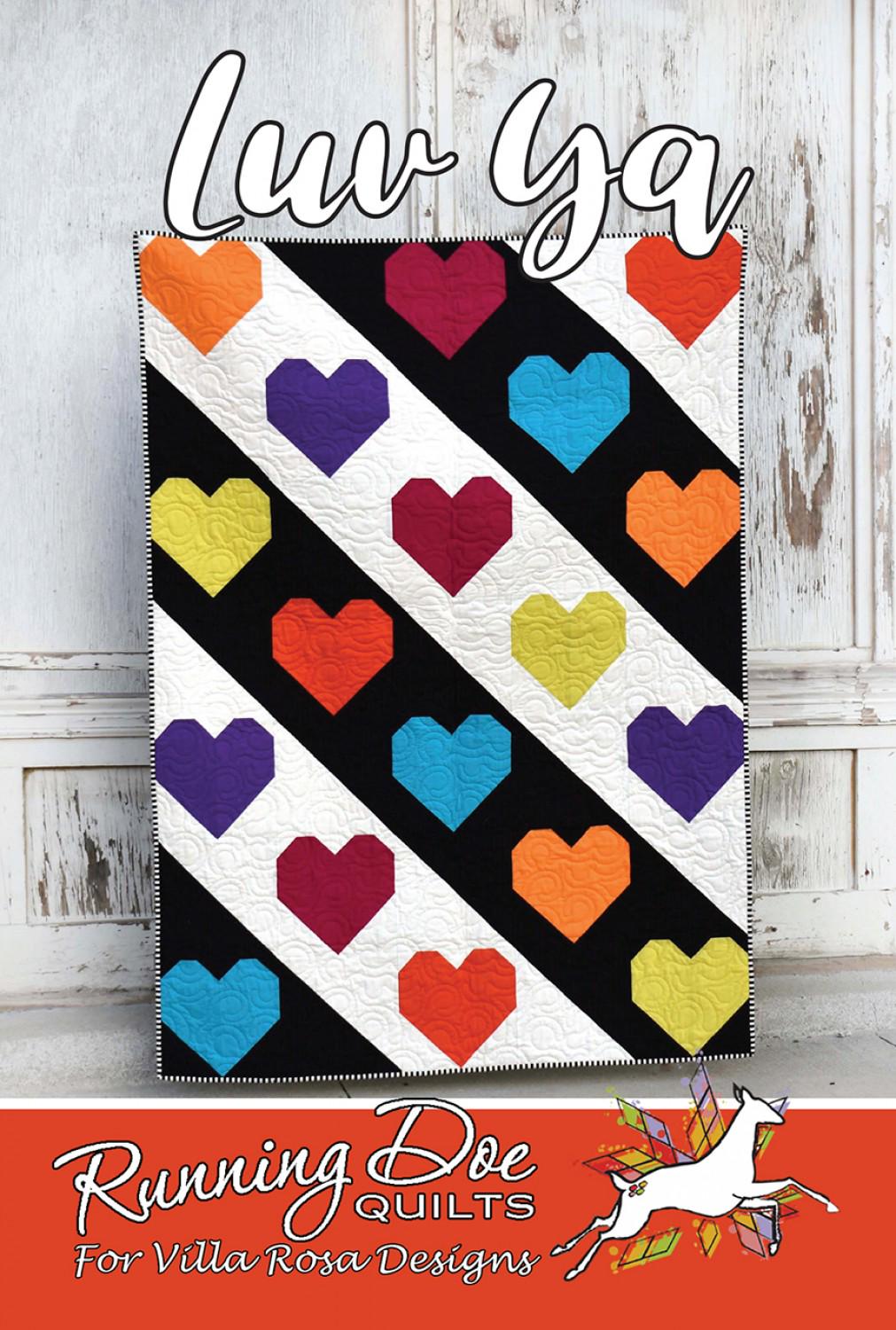 Luv Ya Quilt Pattern Card by Running Doe Quilts for Villa Rosa Designs finished size 45" x 63"
