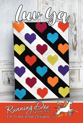 Luv Ya Quilt Pattern Card by Running Doe Quilts for Villa Rosa Designs finished size 45" x 63"