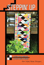 Steppin Up Quilt Pattern Card by Tricia Lynn Maloney Orphan Quilt Designs for Villa Rosa Designs finished size 12" x 56"