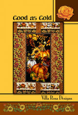 Good as Gold Quilt Pattern Card for Villa Rosa Designs finished size 44" x 60"