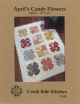Aprils Candy Flowers Pattern CSS246 From Creek Side Stitches 18 x 23 Bin MP