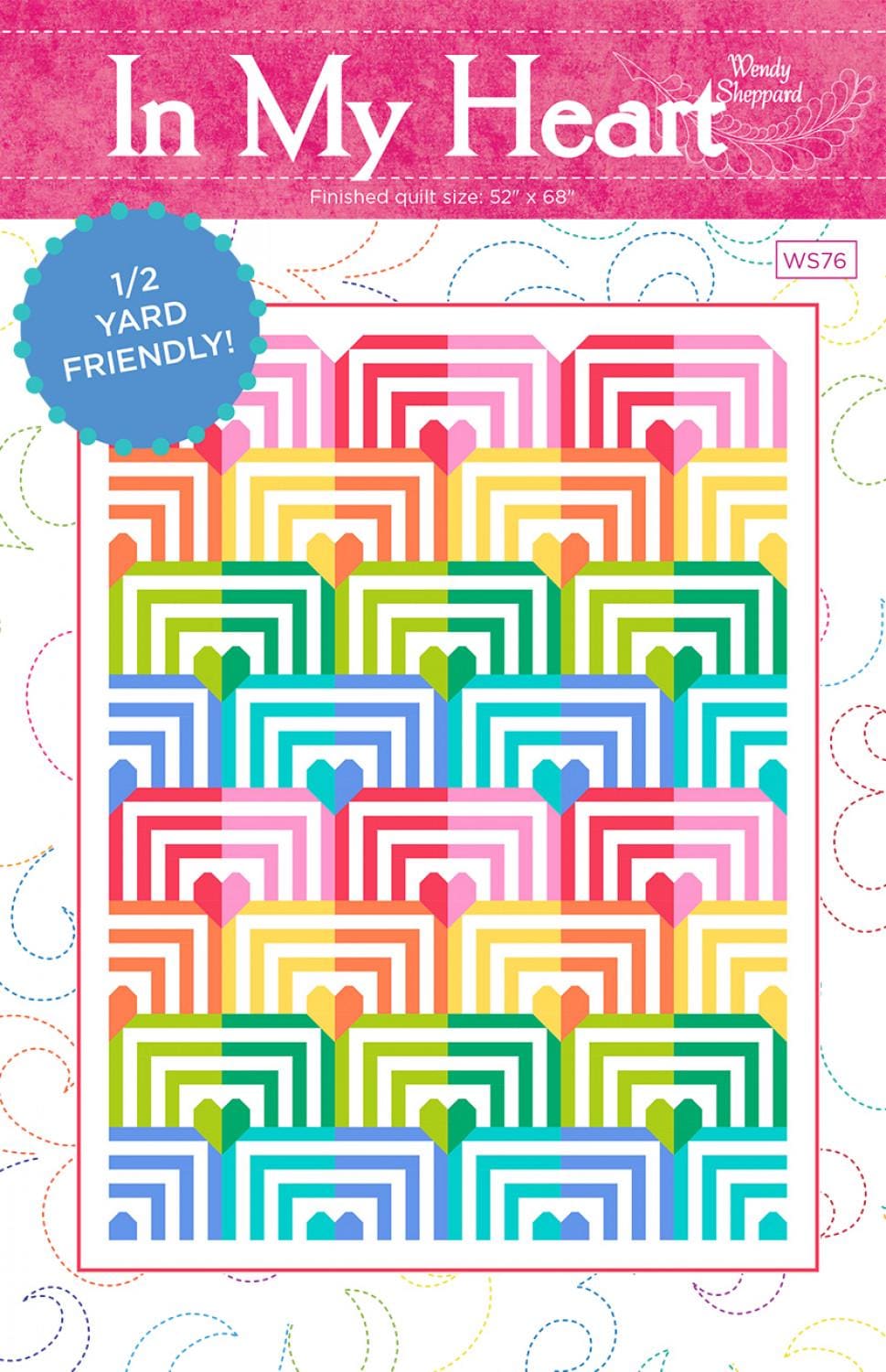 In My Heart Quilt Pattern WS76 By Wendy Sheppard Printed Pattern Only
