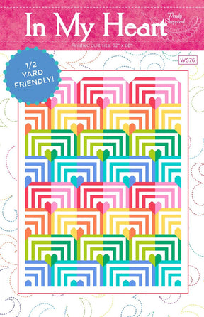 In My Heart Quilt Pattern WS76 By Wendy Sheppard Printed Pattern Only