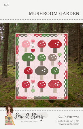 Mushroom Garden Quilt Pattern # BSI275 From Sew A Story By Jennifer Long - 62” x 78” size quilt