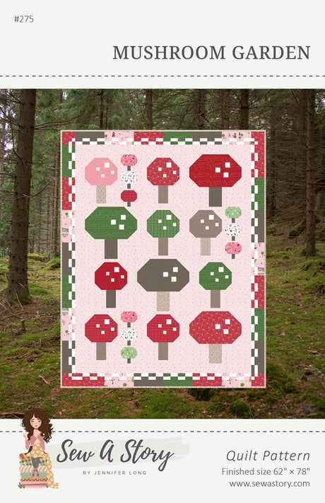 Mushroom Garden Quilt Pattern # BSI275 From Sew A Story By Jennifer Long - 62” x 78” size quilt