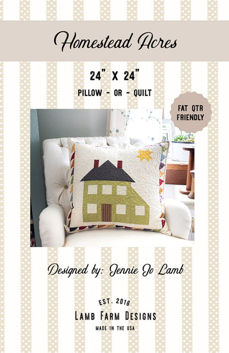 Homestead Acres Printed Quilt Pattern - LFD-122 By Lamb Farm Designs - Jennie Jo Lamb