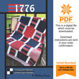 1776 Quilt Pattern - INSTANT DIGITAL DOWNLOAD - From Orphan Quilts for Villa Rosa Designs 51in x 69in