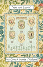 You are Loved Quilt Pattern by Barbara Cherniwchan for Coach House Designs CHD-2115 51 x 58