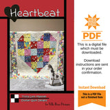Heartbeat Quilt Pattern Only - INSTANT DIGITAL DOWNLOAD - From Tricia Lynn Maloney for Villa Rosa Designs Size 52" x 52"
