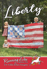Liberty Quilt Pattern Only - INSTANT DIGITAL DOWNLOAD - From Running Doe Quilts for Villa Rosa Designs Size 45" x 70"