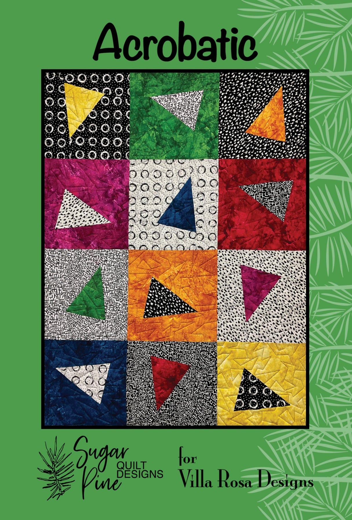 Acrobatic Quilt Pattern Only - INSTANT DIGITAL DOWNLOAD-By Sugar Pine Quilt Designs for Villa Rosa Size 42"x56" (50"x64" w/ opt border)