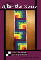 After the Rain Table Runner Pattern Only - INSTANT DIGITAL DOWNLOAD - From Tricia Lynn Maloney for Villa Rosa Designs Size 12" x 60"
