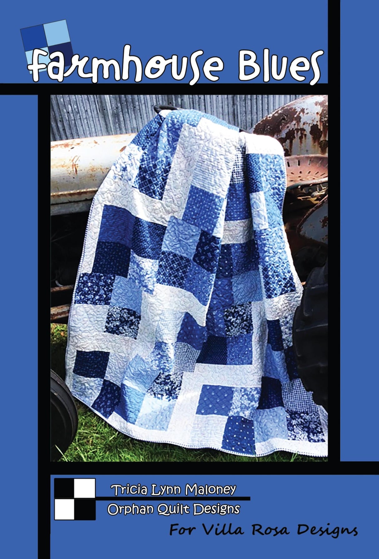 Farmhouse Blues Quilt Pattern Only - INSTANT DIGITAL DOWNLOAD - From Tricia Lynn for Villa Rosa Designs Size 60"x75" (72"x87" with border)