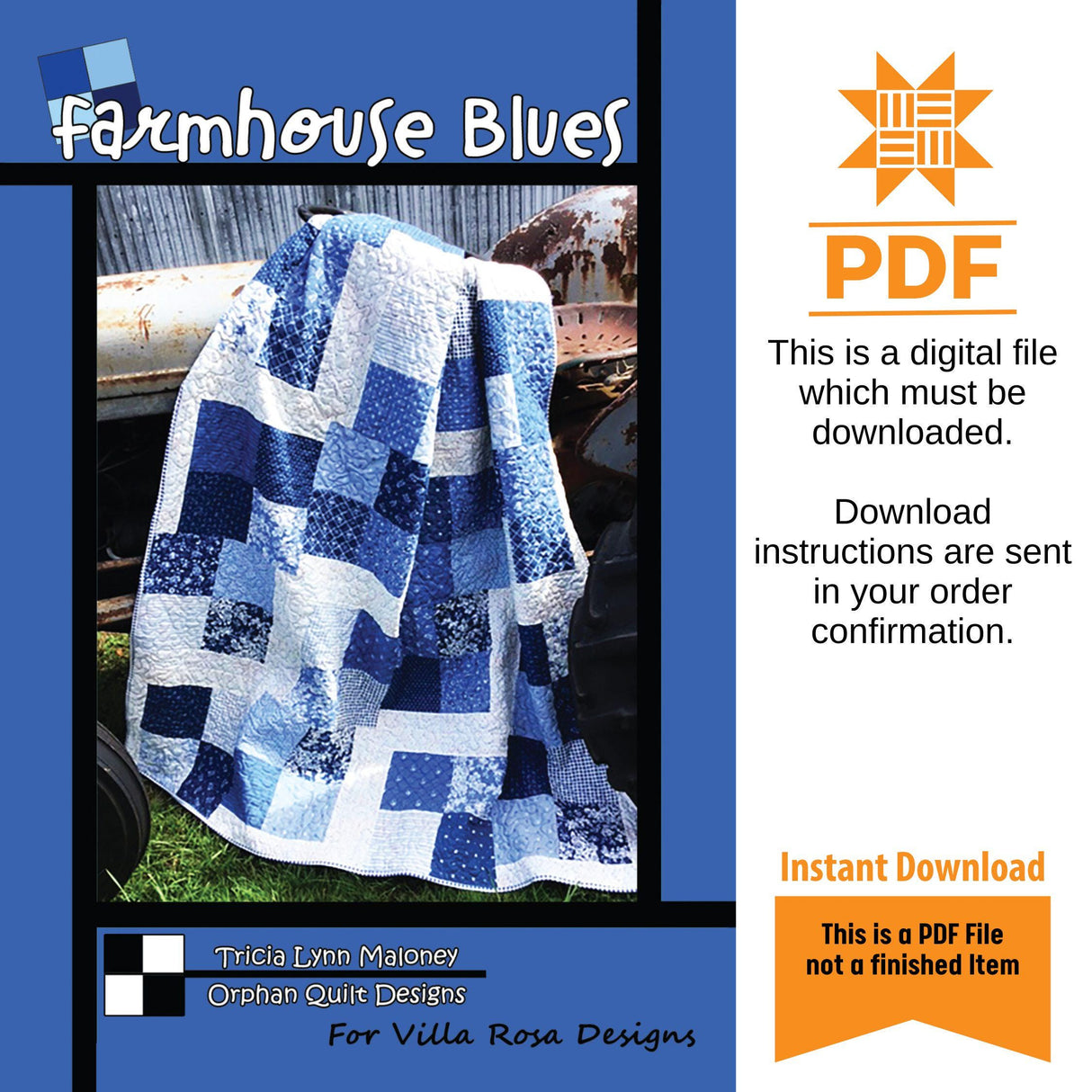 Farmhouse Blues Quilt Pattern Only - INSTANT DIGITAL DOWNLOAD - From Tricia Lynn for Villa Rosa Designs Size 60"x75" (72"x87" with border)