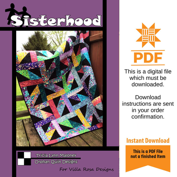 Sisterhood Quilt Pattern Only - INSTANT DIGITAL DOWNLOAD - From Tricia Lynn Maloney for Villa Rosa Designs Size 50